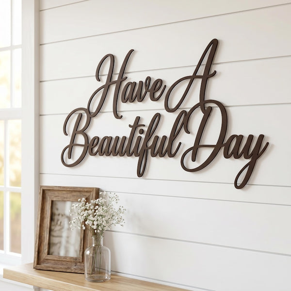 Have A Day Metal Wall Art – Script Quote Sign, Farmhouse Home Decor