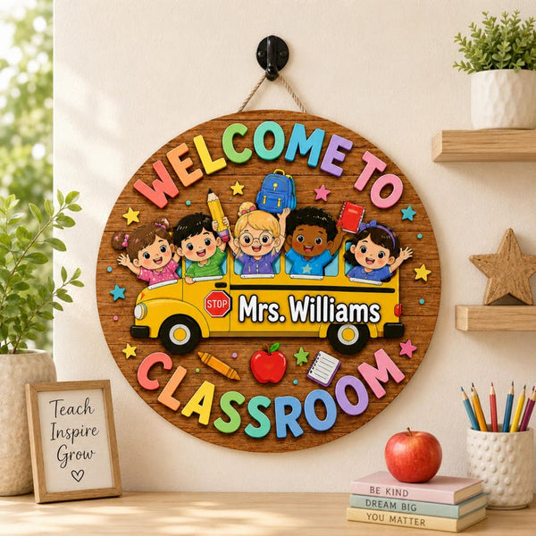 Personalized School Bus Classroom Sign, Custom Teacher Name Welcome Decor