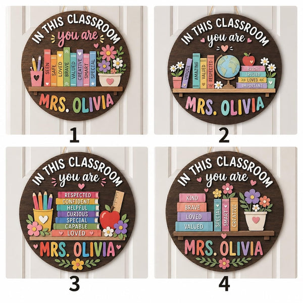 Personalized Classroom Door Sign, Teacher Name Wood Sign, In This Classroom You Are Sign, Back to School Teacher Gift