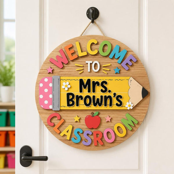 Personalized Classroom Door Sign, Teacher Name Pencil Sign, Welcome Classroom Decor, Back to School Teacher Gift