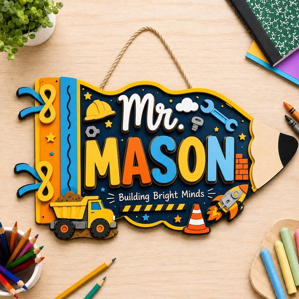 Personalized Construction Teacher Pencil Sign, Building Bright Minds Classroom Decor